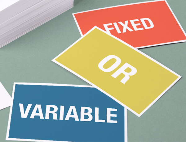 Fixed or Variable Mortgage, Which Should You Pick?