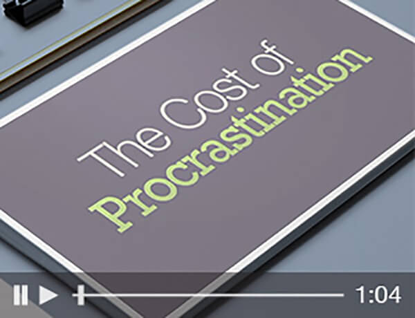 The Cost of Procrastination