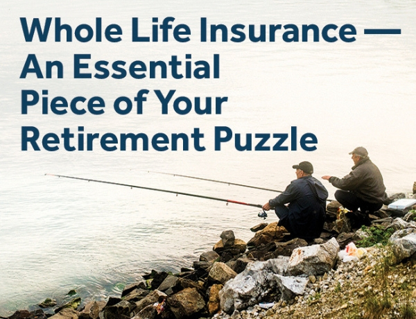 Infographic: Whole Life Insurance Can Be an Essential Piece